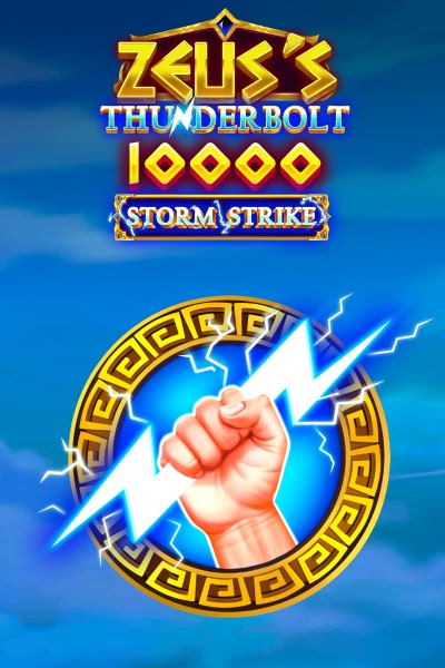 Zeus's Thunderbolt 10000 Storm Strike